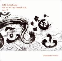 Cover for Kifu Mitsuhashi · The Art of the Shakuhachi, Vol. 2 (CD) (2003)