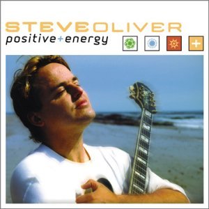Cover for Steve Oliver · Positive Energy (CD) [Bonus Tracks, Remastered edition] (2009)