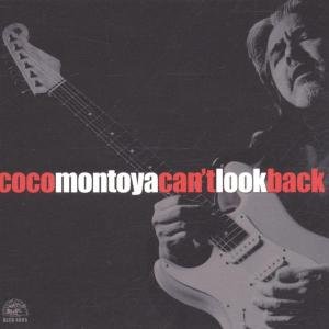 Can't Look Back - Coco Montoya - Muziek - ALLIGATOR - 0014551488521 - 4 juni 2002