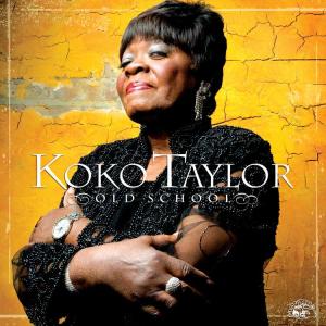 Old School - Koko Taylor - Musik - ALLIGATOR - 0014551491521 - 3. April 2007