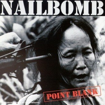 Cover for Nailbomb · Point blank (CD)