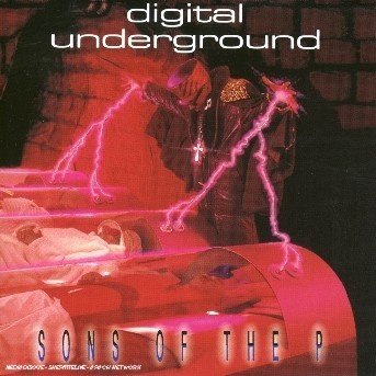 Cover for Digital Underground · Sons of the P (CD) (2003)