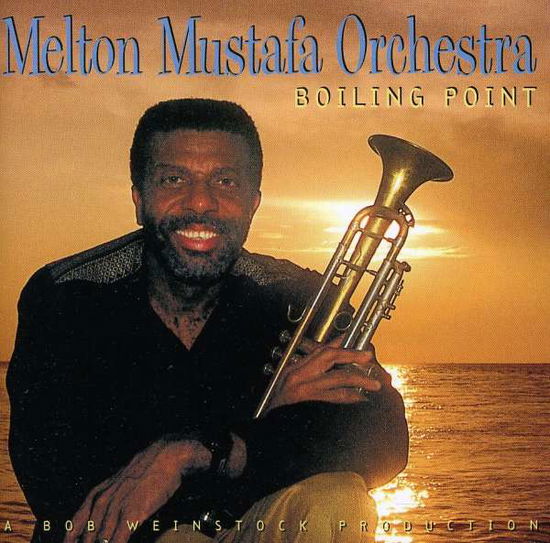 Boiling Point - Melton Mustafa Orchestra - Musiikki - CDB - 0025218147521 - maanantai 13. marraskuuta 2006