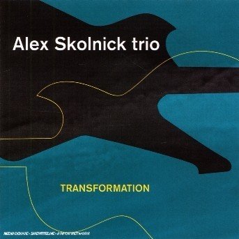 Transformation - Alex Skolnick Trio - Music - ROCK / POP - 0026245230521 - December 26, 2015