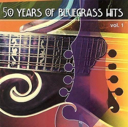 50 Years of Bluegrass Hits 1 / Various - 50 Years of Bluegrass Hits 1 / Various - Musik -  - 0027297904521 - 12. September 2000