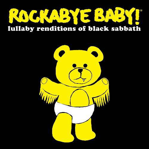 Lullaby Renditions of Black Sabbath - Rockabye Baby! - Musiikki - Rockabye Baby Music - 0027297962521 - tiistai 13. heinäkuuta 2010