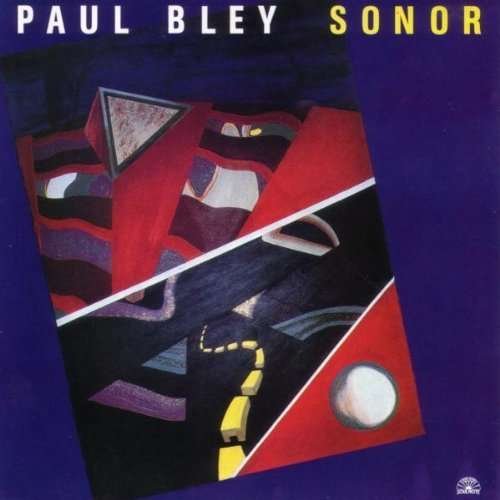 Cover for Paul Bley · Sonor (CD) (2015)