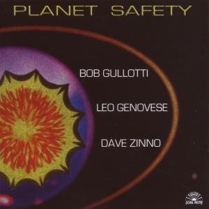 Cover for Bob Gullotti · Planet Safety (CD) (2018)