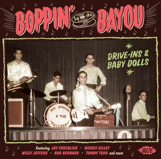 Boppin By The Bayou - Drive-Ins & Baby Dolls - Boppin by the Bayou: Drive-ins & Baby Dolls / Var - Musik - ACE RECORDS - 0029667077521 - 11. November 2016