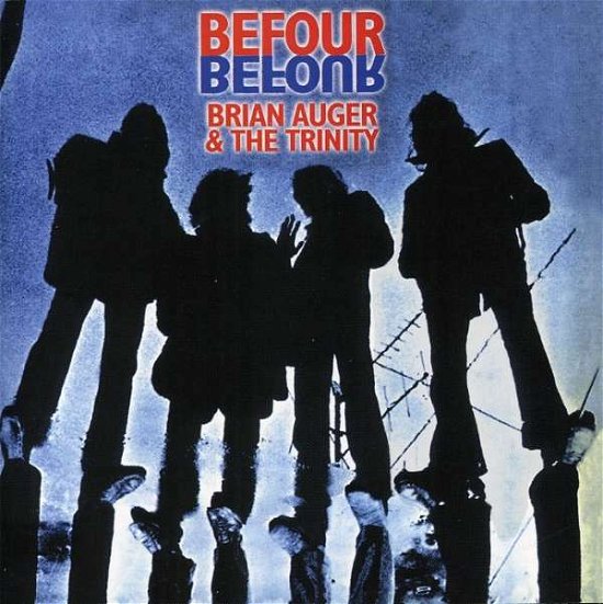 Cover for Brian Auger &amp; the Trinity · Befour (CD) [Bonus Tracks, Remastered edition] (2011)