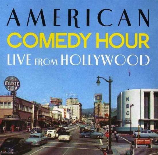 Cover for American Comedy Hour · Live From Hollywood (CD) (2013)