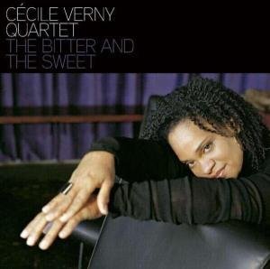 Cover for Cecile Verny · The Bitter And The Sweet (CD) (2006)