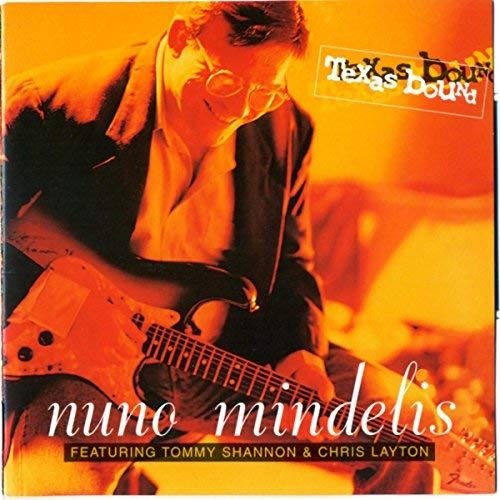 Cover for Nuno Mindelis  · Texas Bound (CD)