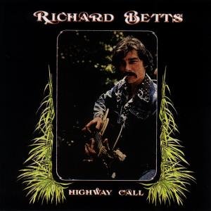 Richard Betts · Highway Call (CD) [Remastered edition] (1990)