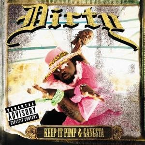 Cover for Dirty · Keep It Pimp &amp; Gangsta (CD) (2003)