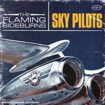 Cover for Flaming Sideburns · Sky Pilots (CD) (2010)