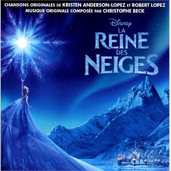 La Reine Des Neiges - Christophe Beck - Musik - UNIVERSAL - 0050087301521 - 5. december 2013