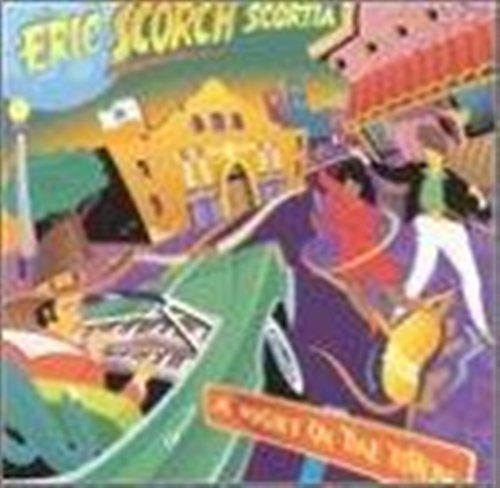 Night on the Town - Eric Scorch Scortia - Musikk - HEADS UP - 0053361400521 - 29. juni 2009