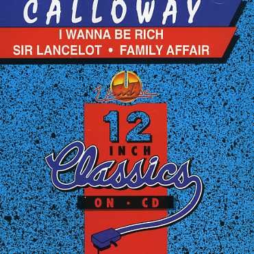 Cover for Calloway · I Wanna Be Rich / Sir Lancelot (CD) (2006)