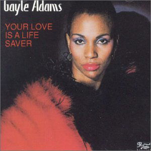 Cover for Gayle Adams · Your Love is a Lifesaver (CD) (1992)