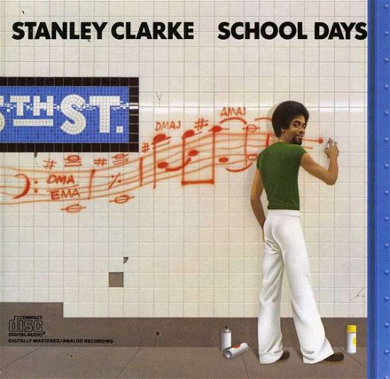 Cover for Stanley Clarke · Schooldays (CD) (1999)