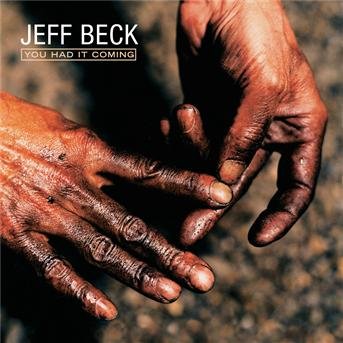 Cover for Jeff Beck · You Had It Coming (CD) (2007)