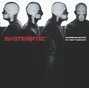 Systematic -Somewhere In Between - Systematic - Musik - Elektra / WEA - 0075596259521 - 22 maj 2001