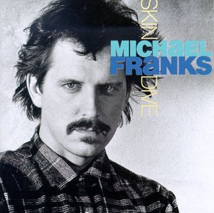 Cover for Michael Franks · Skin Dive (CD) (2017)