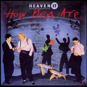 Cover for Heaven 17 · How men Are (CD) (1990)