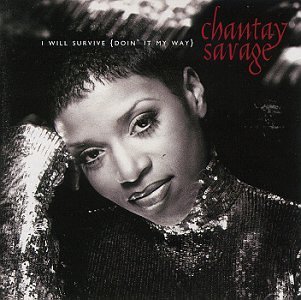 Cover for Chantay Savage · -chantay Savage- I Will Survive (Doin' It My Way) (CD) (1996)