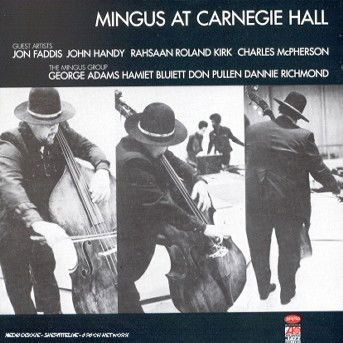 Mingus At Carnegie Hall - Charles Mingus - Musik - Rhino Entertainment Company - 0081227228521 - 26. marts 1996