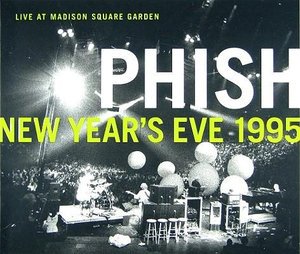 Cover for Phish · Live at Madison Square Garden New Years Eve 1995 (CD) (2005)
