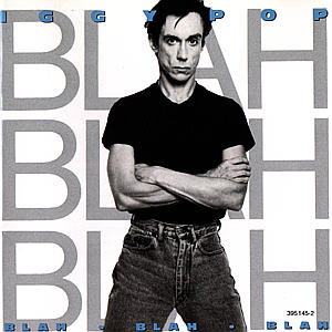 Blah-blah-blah - Iggy Pop - Musiikki - SPECTRUM - 0082839514521 - tiistai 21. maaliskuuta 2006