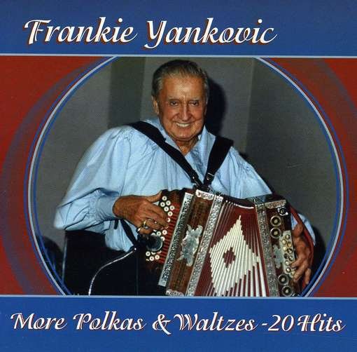Cover for Frankie Yankovic · More Polka &amp; Waltzes (CD) (2012)