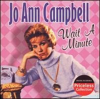Cover for Jo Ann Campbell · Wait a Minute (CD) (2005)