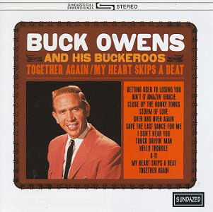 Cover for Owens, Buck and His Buckaroos · Together Again / My Heart Skips A Beat (CD) (2017)