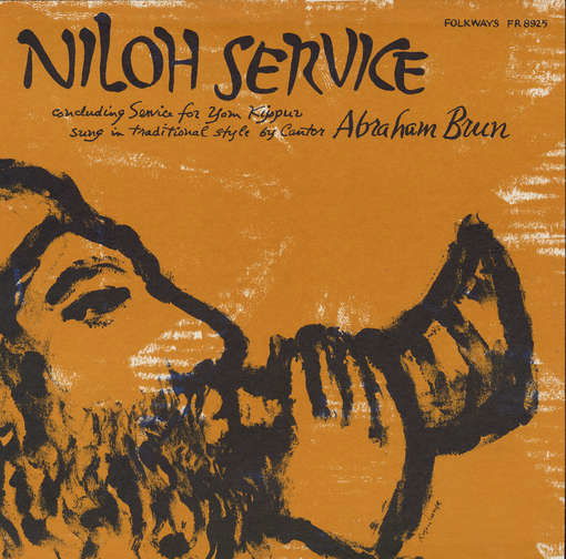 Niloh Service: Concluding Service for Yom Kippur - Abraham Brun - Musiikki - Folkways Records - 0093070892521 - keskiviikko 30. toukokuuta 2012