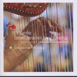 La Bamba:Sones Jarochos V - Jose Gutierrez & Los Hermanos Ochoa - Música - SMITHSONIAN FOLKWAYS - 0093074050521 - 19 de junio de 2003