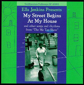 Cover for Ella Jenkins · My Street Begins At My Ho (CD) (1990)