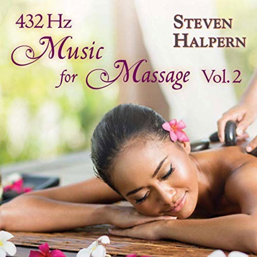 432 Hz Music For Massage Vol.2 - Steven Halpern - Música - MVD - 0093791807521 - 19 de abril de 2019