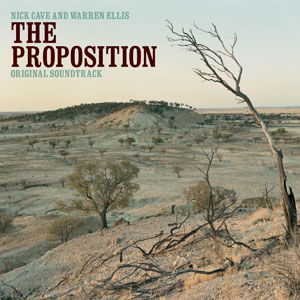 Nick Cave / Warren Ellis · The Proposition (CD) [Digipak] (2006)
