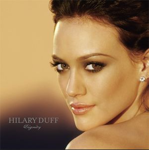 Dignity + DVD - Hilary Duff - Musique - HOLLYWOOD - 0094639212521 - 29 octobre 2015