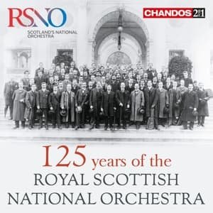 Cover for Royal Scottish National Orchestra · 125 Years of the Royal Scottish National Orchestra (CD) (2016)