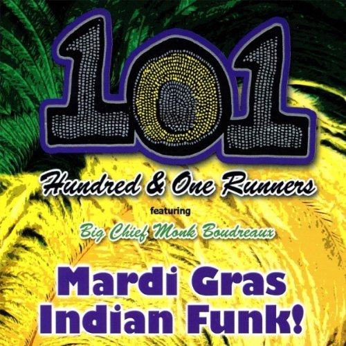 Cover for 101 Runners · Mardi Gras Indian Funk (CD) (2011)