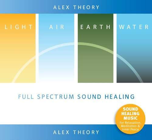 Cover for Alex Theory · Full Spectrum Sound Healing (CD) (2010)