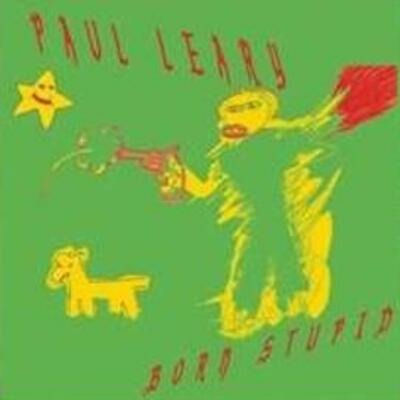 Born Stupid - Paul Leary - Music - SHIMMY - 0602309893521 - February 12, 2021