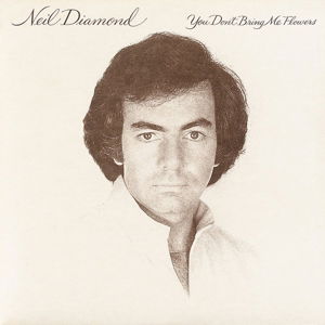 Cover for Neil Diamond · You Dont Bring Me Flowers (CD) (2019)