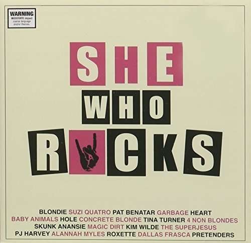 She Who Rocks / Various - She Who Rocks / Various - Música - UNIVERSAL - 0602547253521 - 21 de abril de 2015