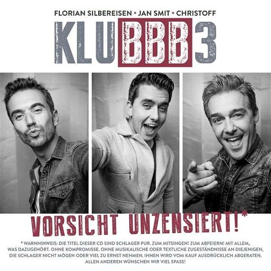 Cover for Klubbb3 · Vorsicht Unzensiert! (Ger) (CD) (2016)