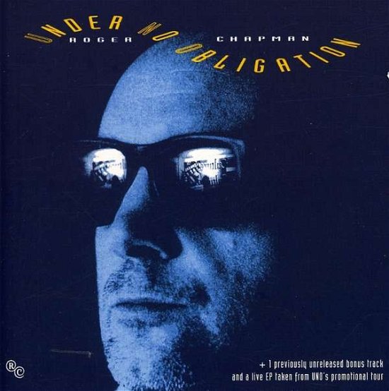 Cover for Roger Chapman · Under No Obligation (CD) (2004)